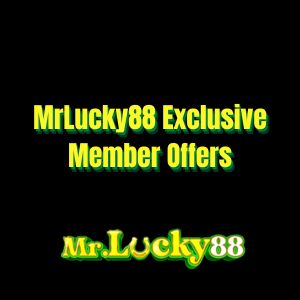 MrLucky88 Exclusive Member Offers - mrlucky88a