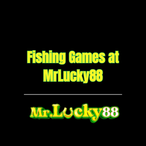 Fishing Games at MrLucky88 - mrlucky88a