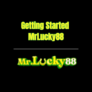 Getting Started MrLucky88 - Logo - mrlucky88m