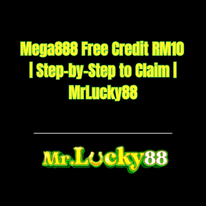 Mega888 Free Credit RM10 Step-by-Step to Claim MrLucky88 - Logo - mrlucky88m